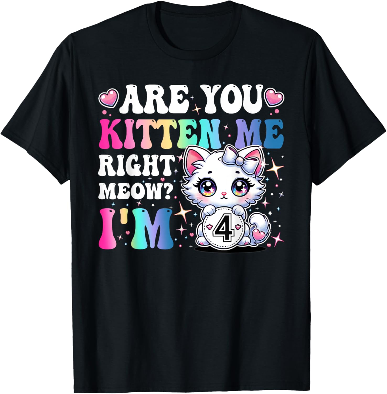 Are You Kitten Me Right Meow Anime 4th Birthday Cat Kitten