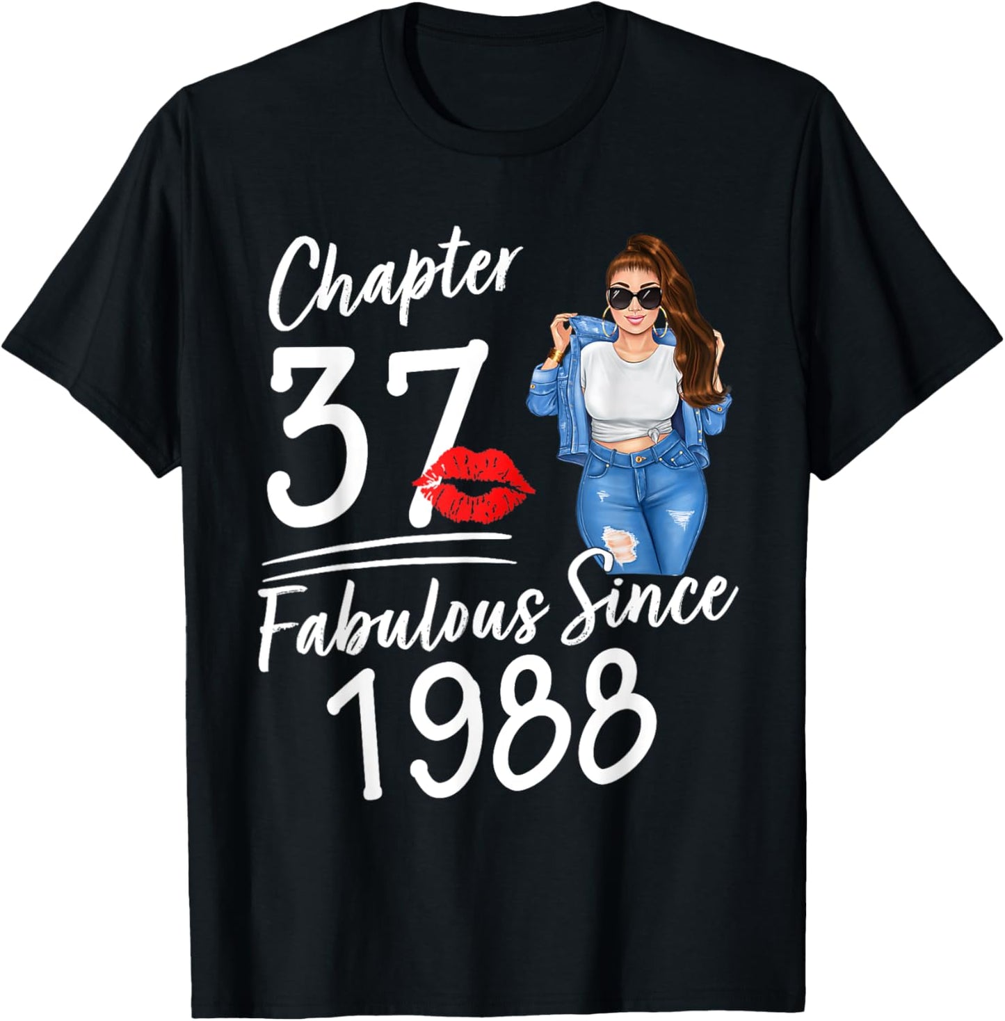 Chapter 37 Fabulous Since 1988 37th Birthday Women Melanin T-Shirt