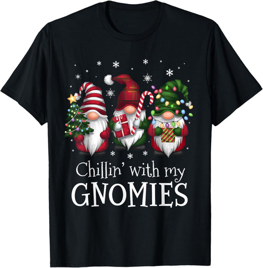Chillin' With My Gnomies Family Christmas Gnome Xmas Holiday
