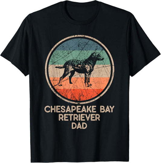 Chesapeake Bay Dog - Vintage Chesapeake Bay Retriever Dad T-Shirt