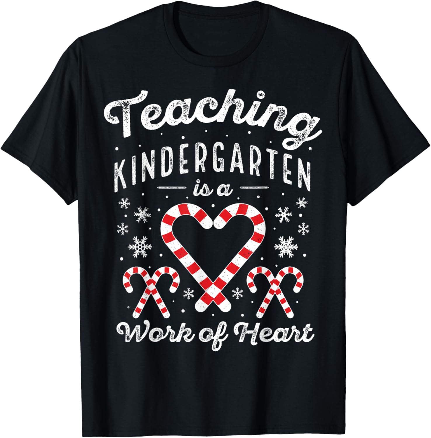 Christmas Candy Cane Work of Heart Xmas Kindergarten Teacher T-Shirt for Men Women Kids