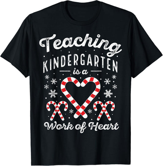 Christmas Candy Cane Work of Heart Xmas Kindergarten Teacher T-Shirt for Men Women Kids