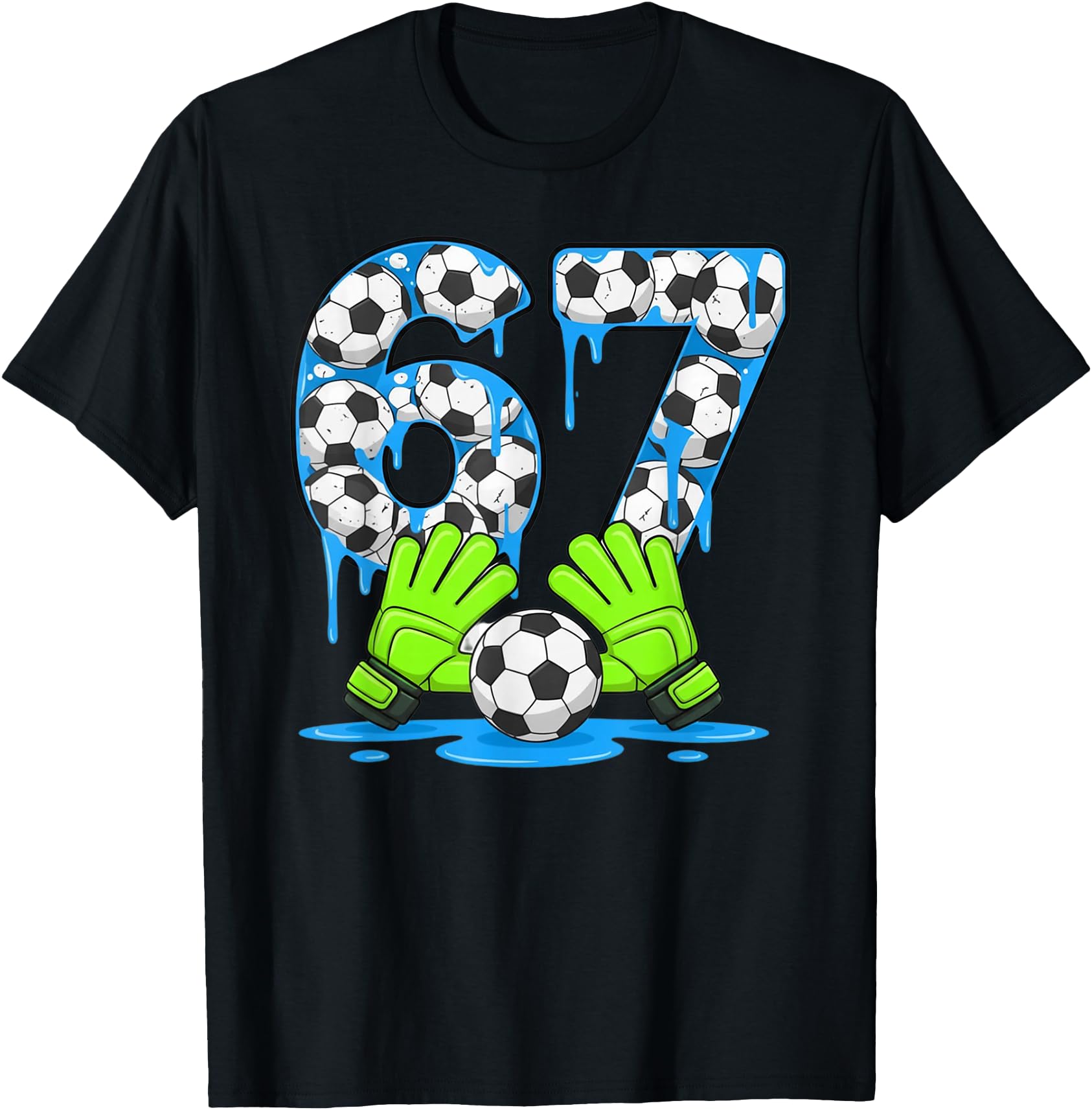 Soccer 67 Six Seven Gen Alpha Meme Drip 67 Ice Cream Drip