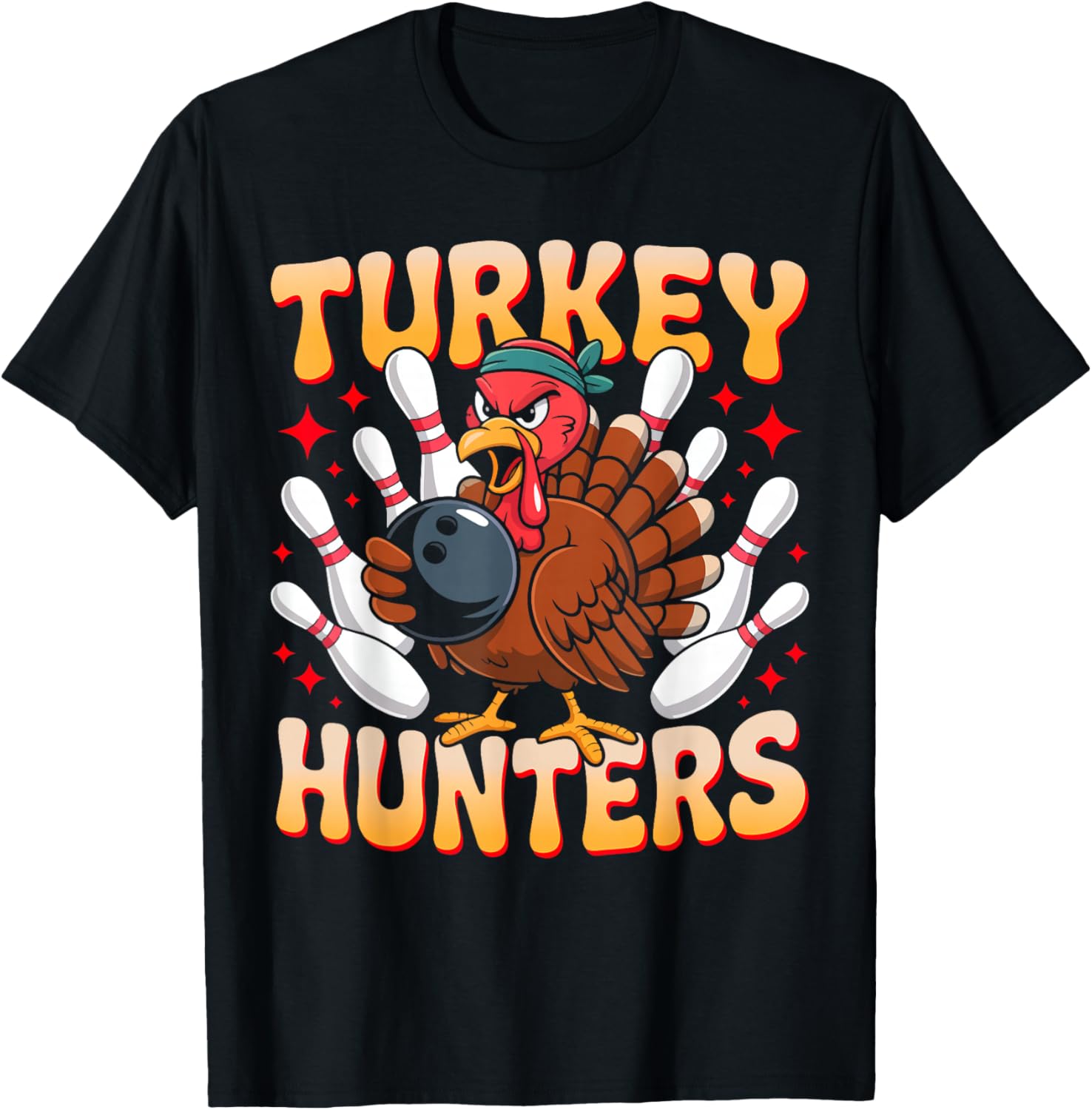 Turkey Hunters Funny Bowling Thanksgiving Fall Autumn Bowler