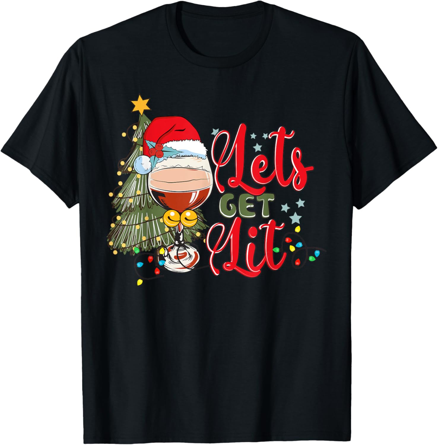 Christmas Tree Santa Hat Funny Let's Get Lit Xmas Season