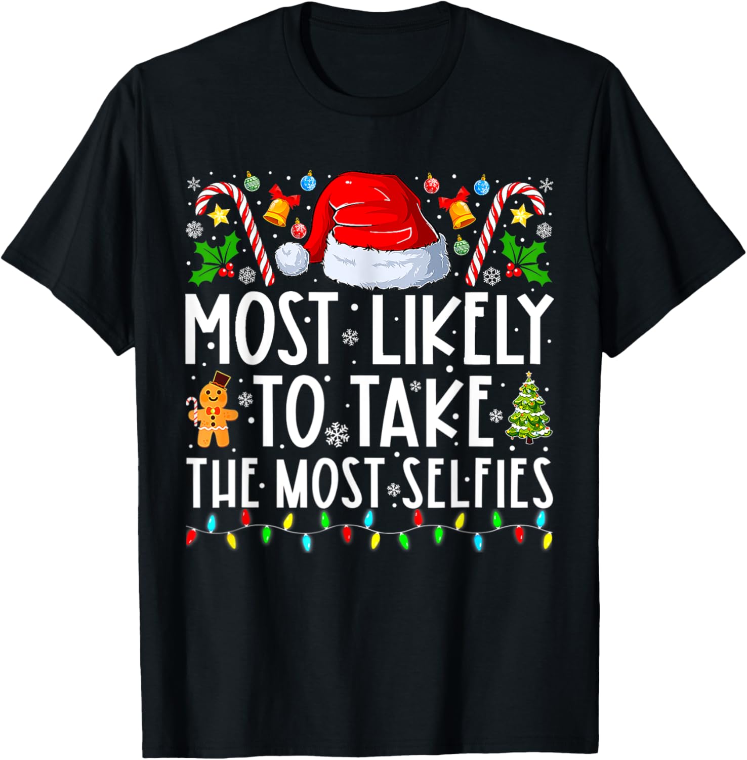 Most Likely To Take The Most Selfies Matching Family PJ Xmas