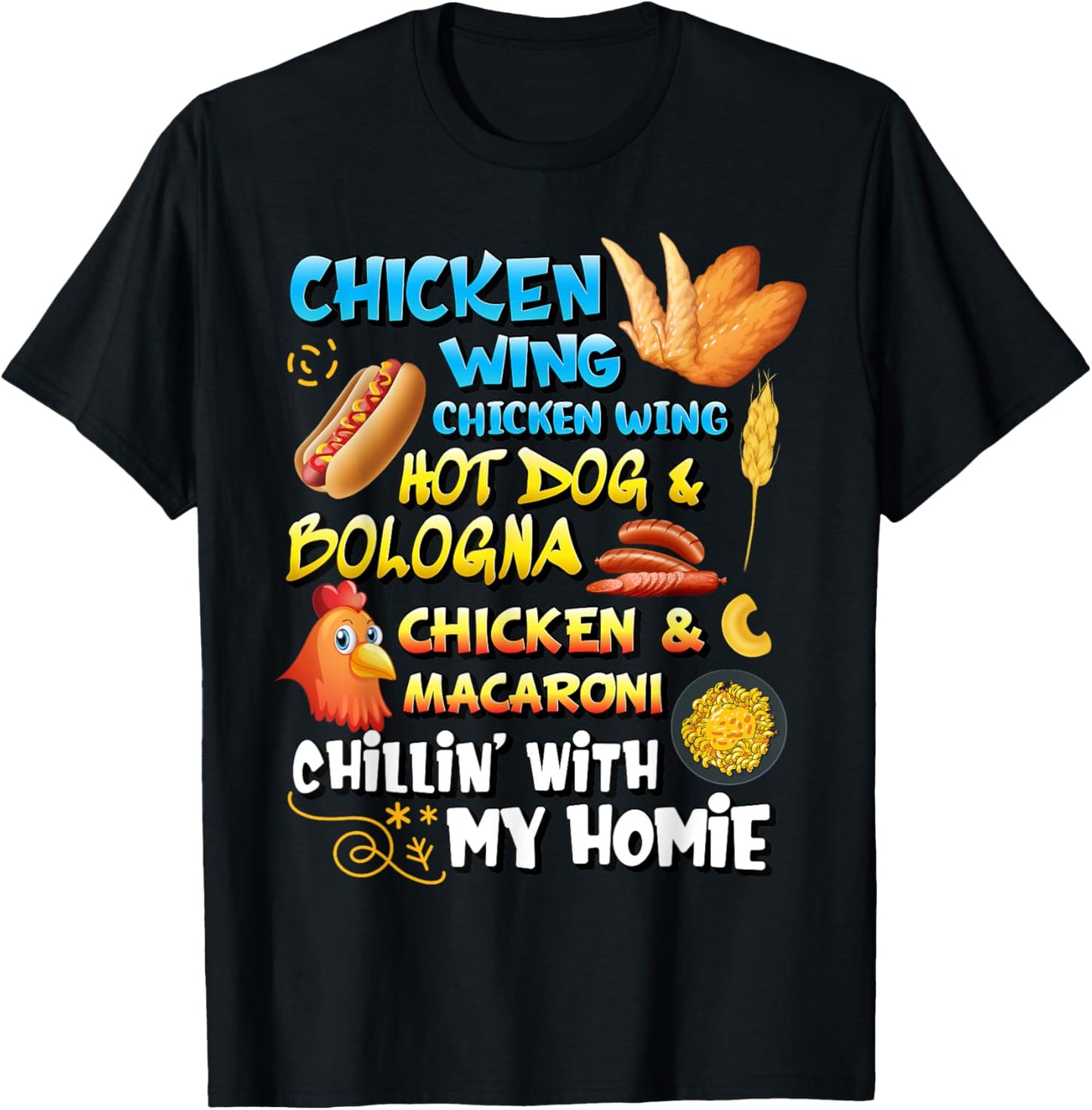 Chicken Wing Chicken Wing Hot Dog and Bologna Shirt Toddlers Men Women Girls Kids T-Shirt
