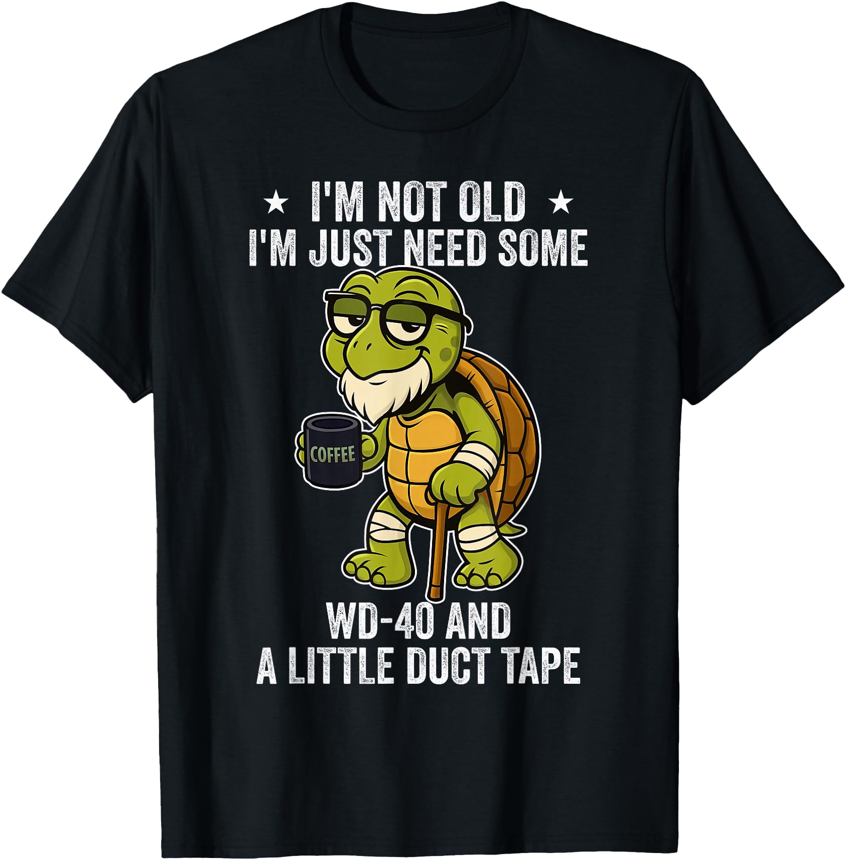 Not Old WD40 Duct Tape Funny Humor Aging Repair Resilience