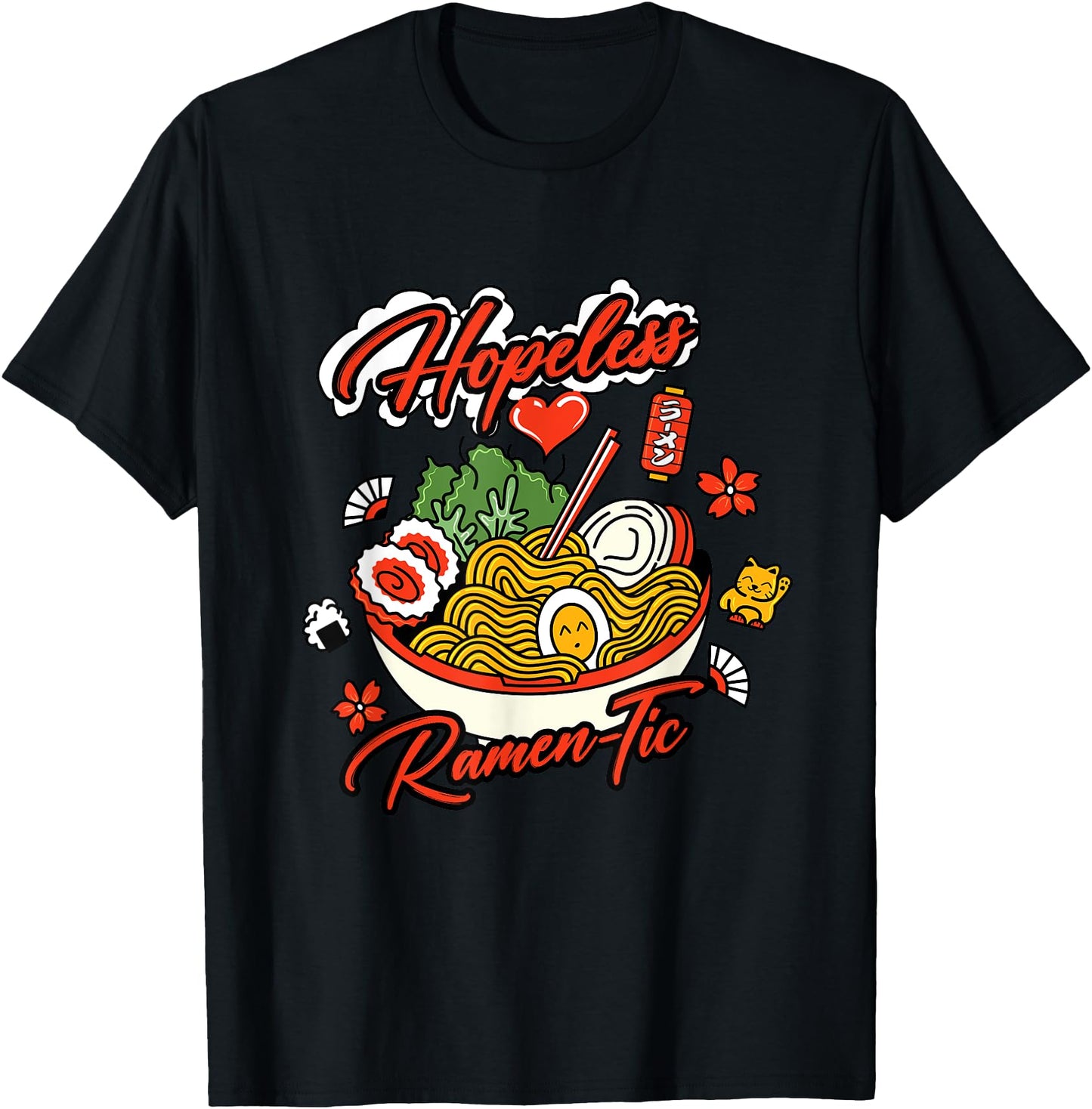 Hopeless Ramen-Tic Japan Souvenir - Funny Japanese Ramen Pun