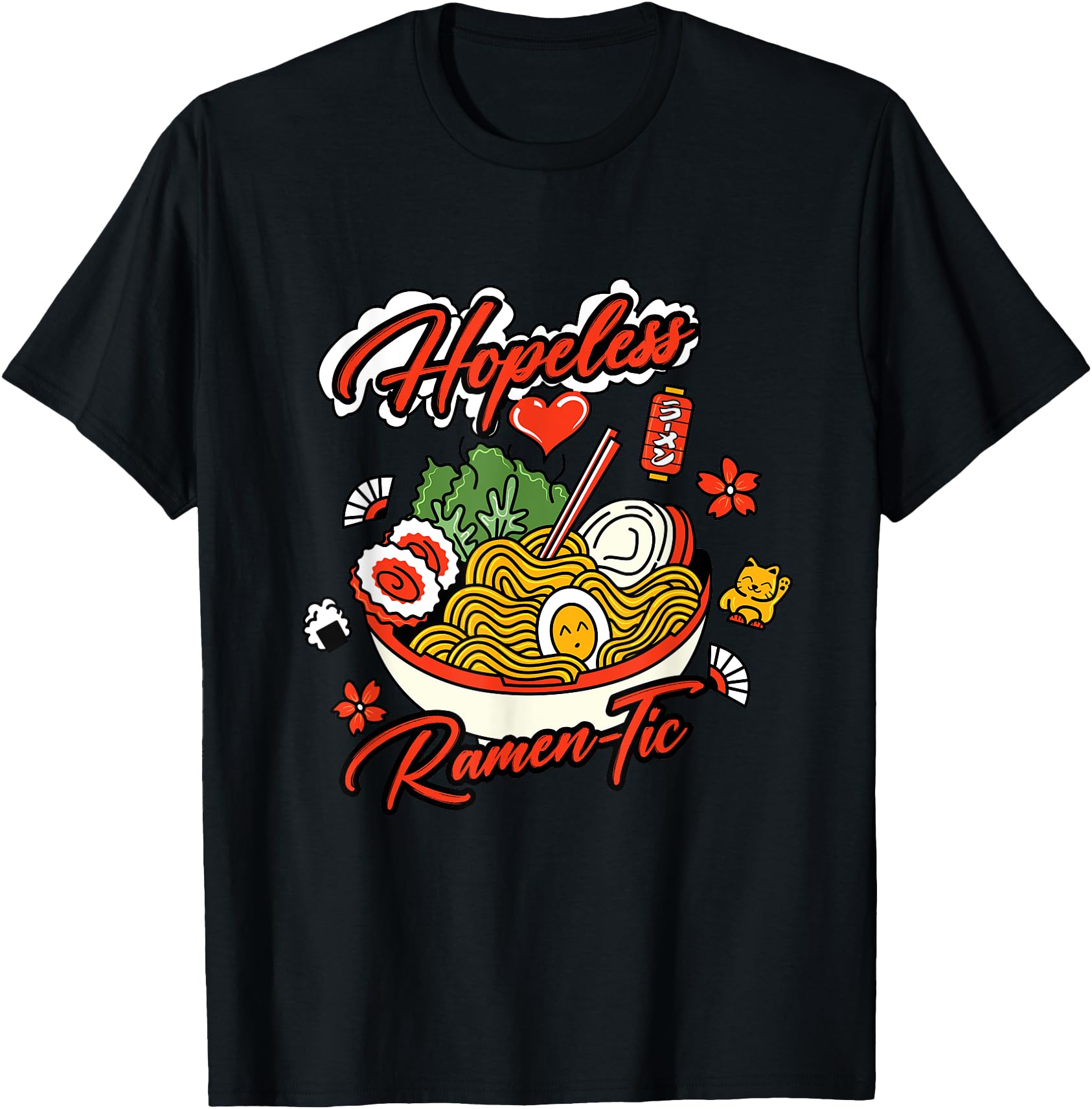 Hopeless Ramen-Tic Japan Souvenir - Funny Japanese Ramen Pun
