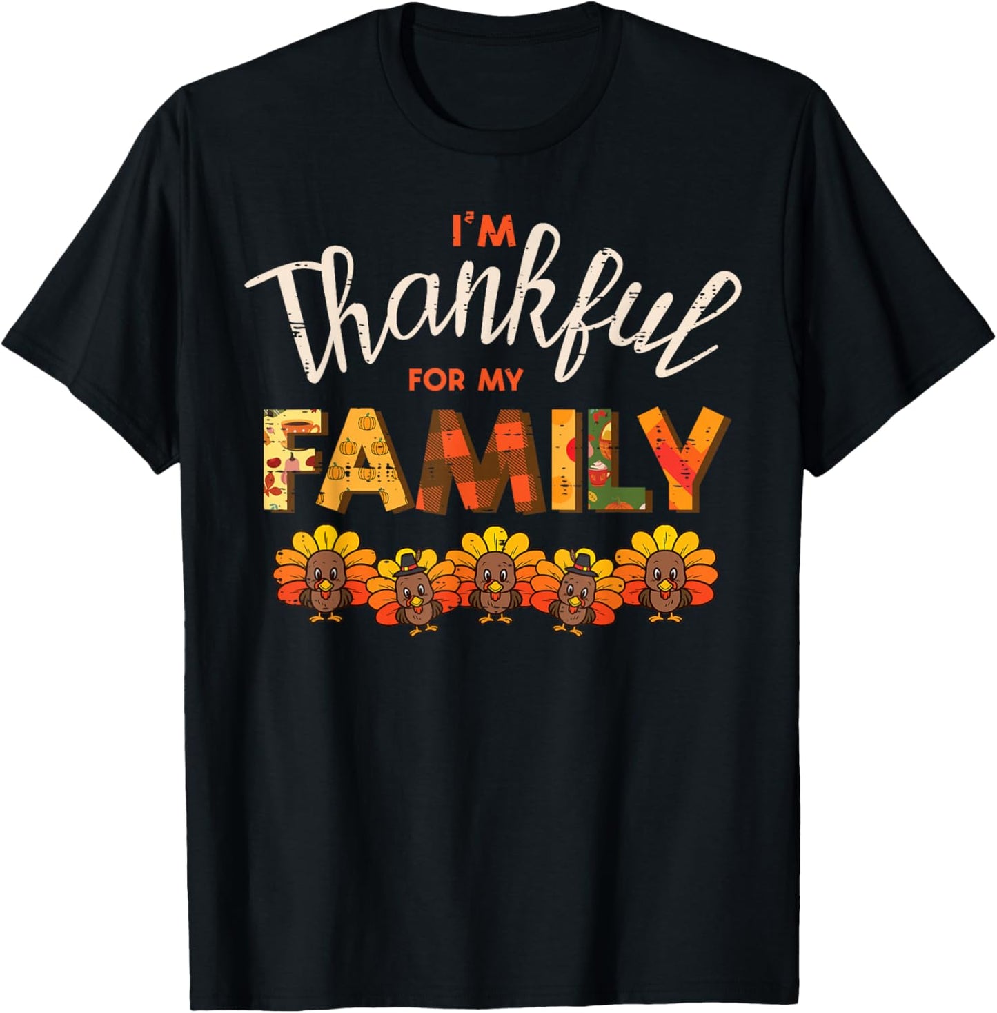 Thanksgiving Im Thankful For My Family Fall Women Men Kids