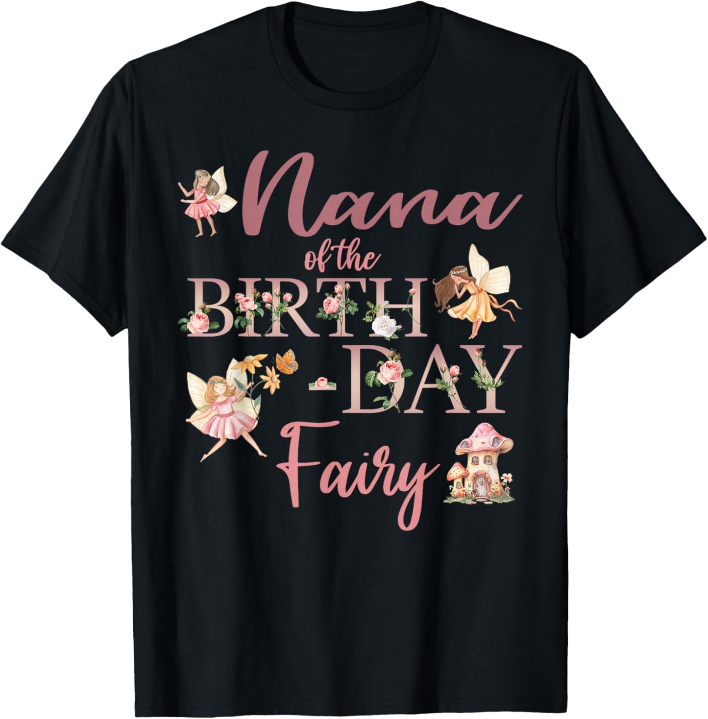 Nana Of The Birthday Fairy First Birthday Family Matching