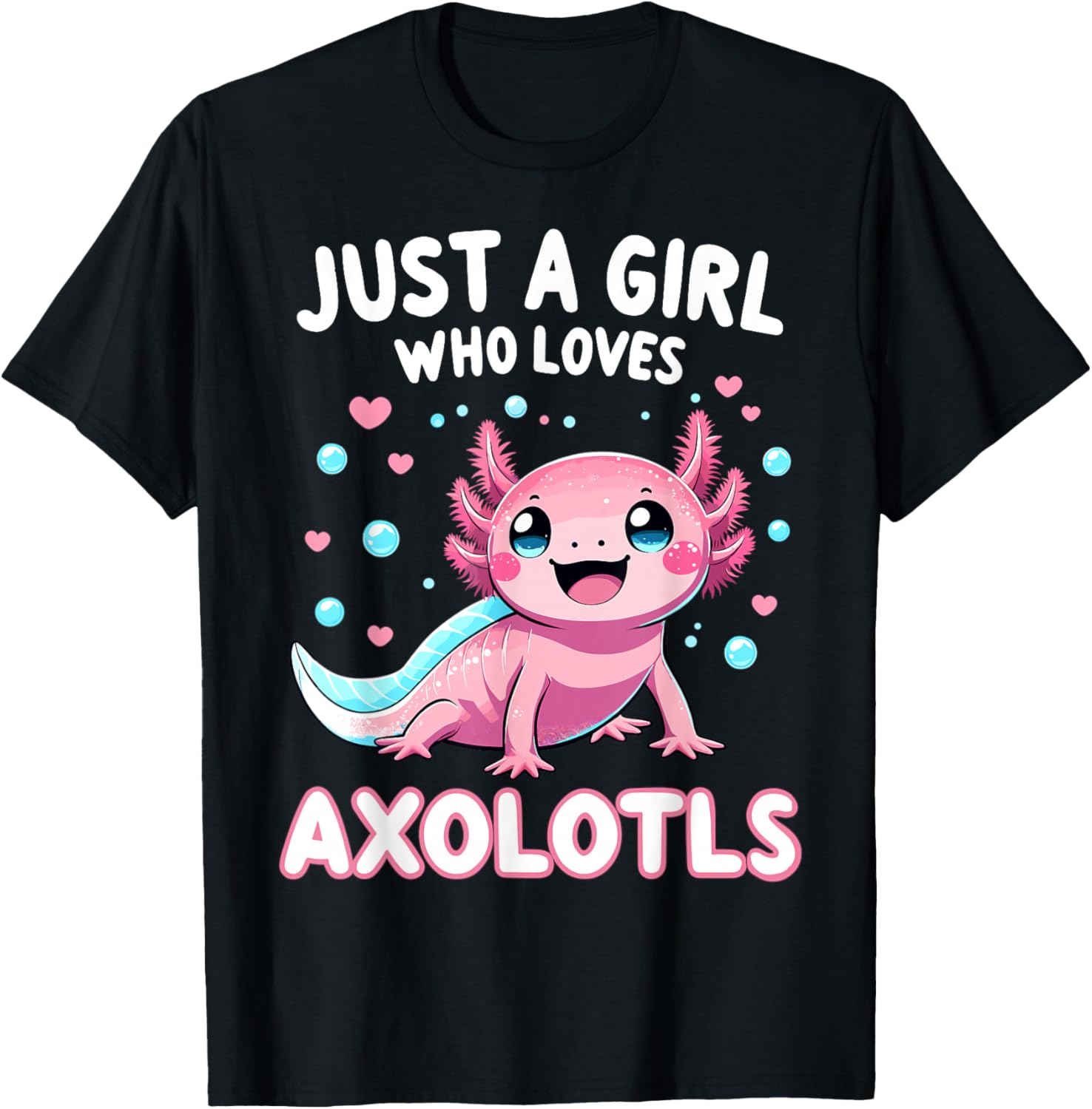 Axolotl Kawaii Just A Girl Who Loves Axolotls