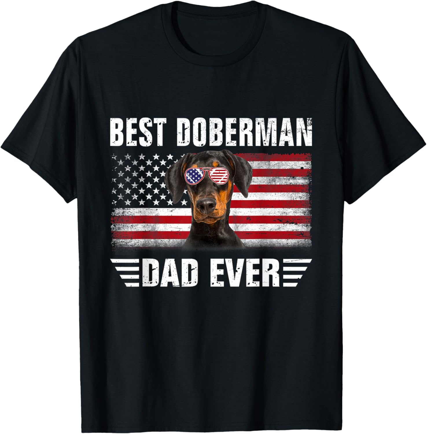 American Flag Best Doberman Dad Ever Tee Dog Dad T-Shirt