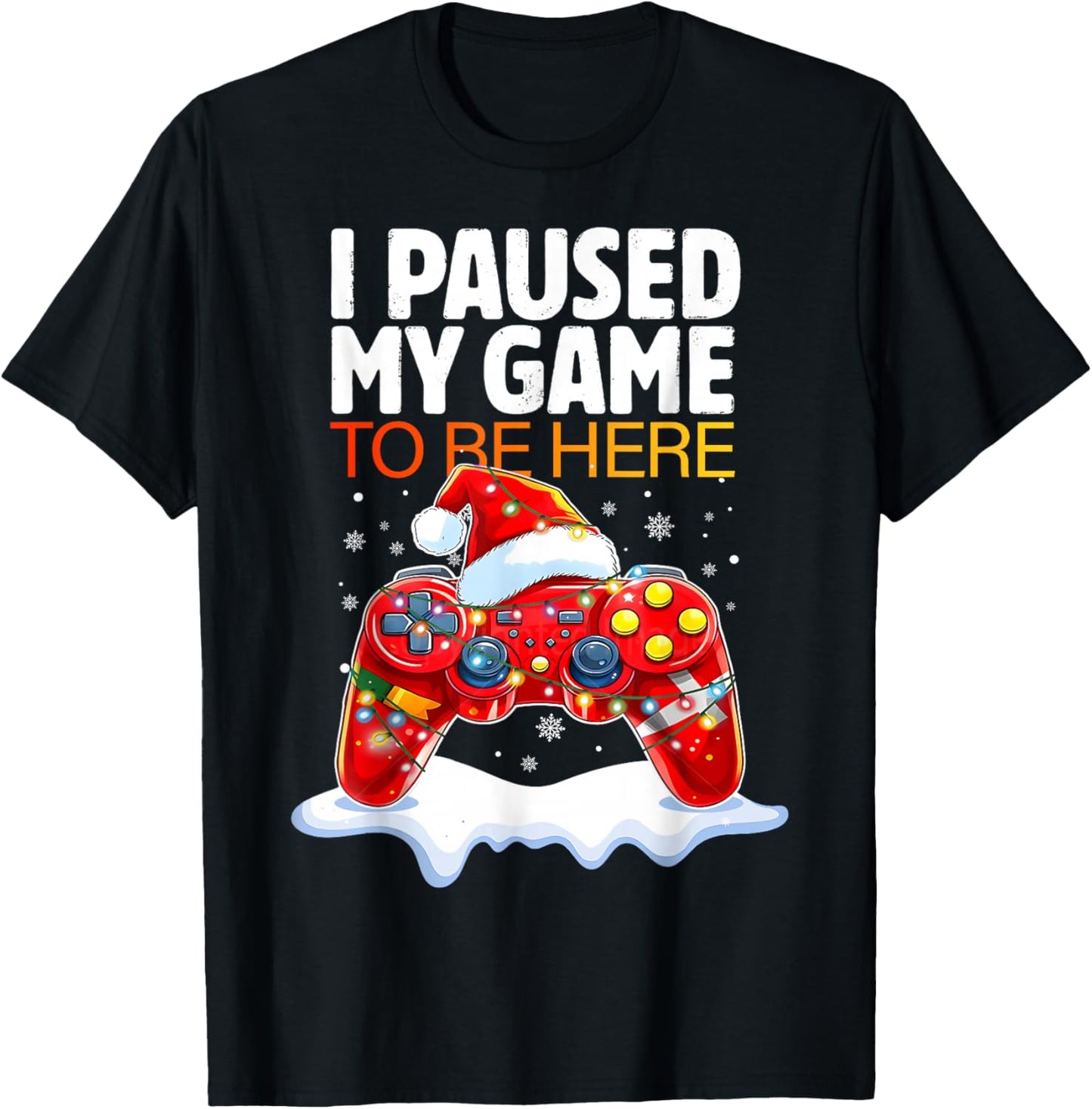 Christmas I Paused My Game To Be Here Funny Sarcastic Gamer