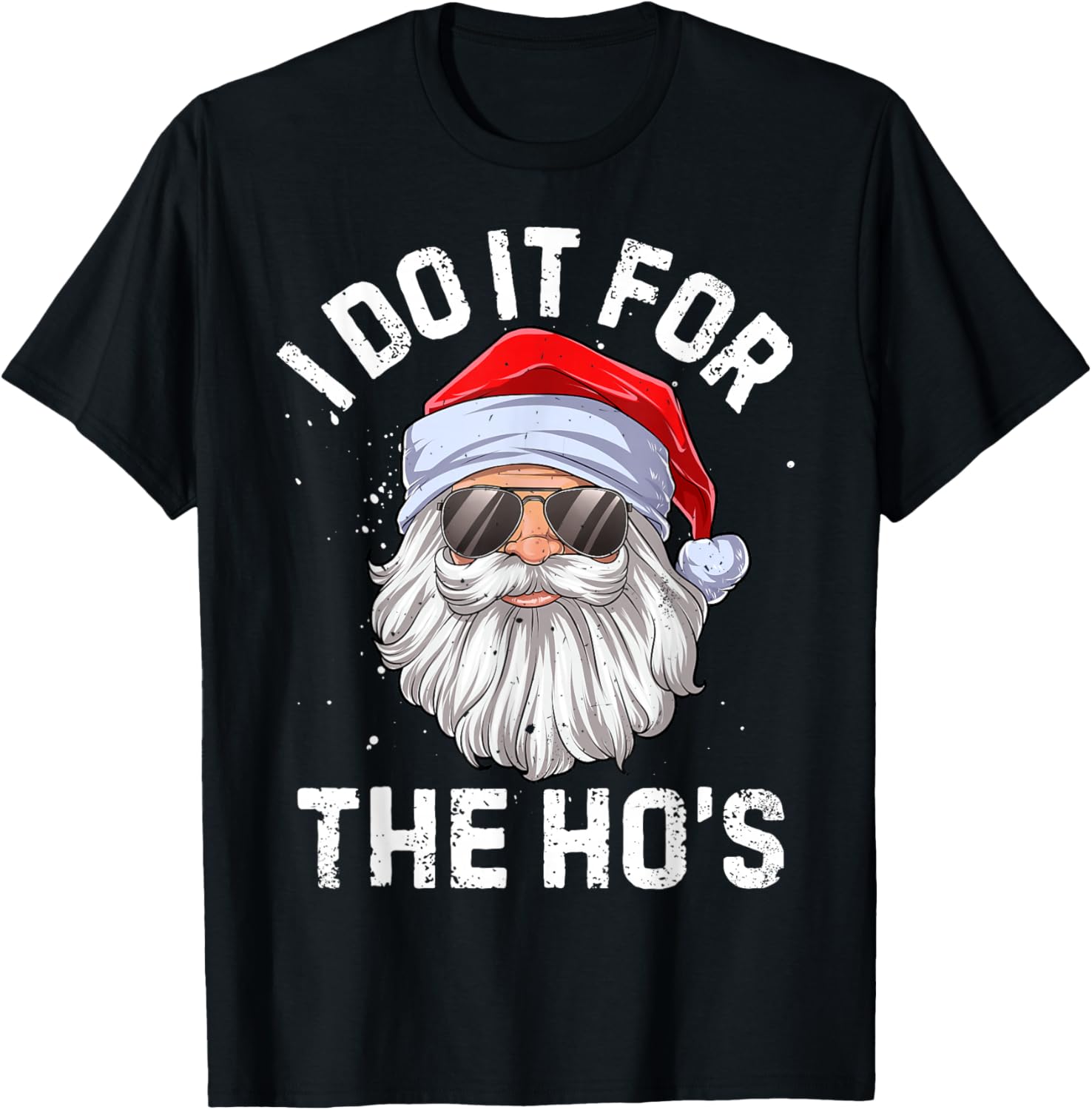 I Do It For The Ho's Funny Inappropriate Christmas Men Short Sleeve Santa
