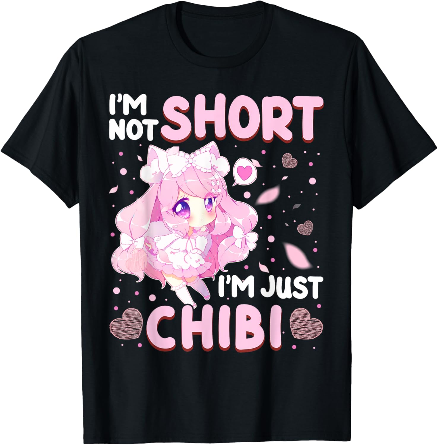 I'm Not Short I'm Just Chibi Japanese Fan Anime Lover