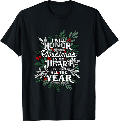 Christmas Carol, Scrooge Quote, Holiday festive graphic T-Shirt