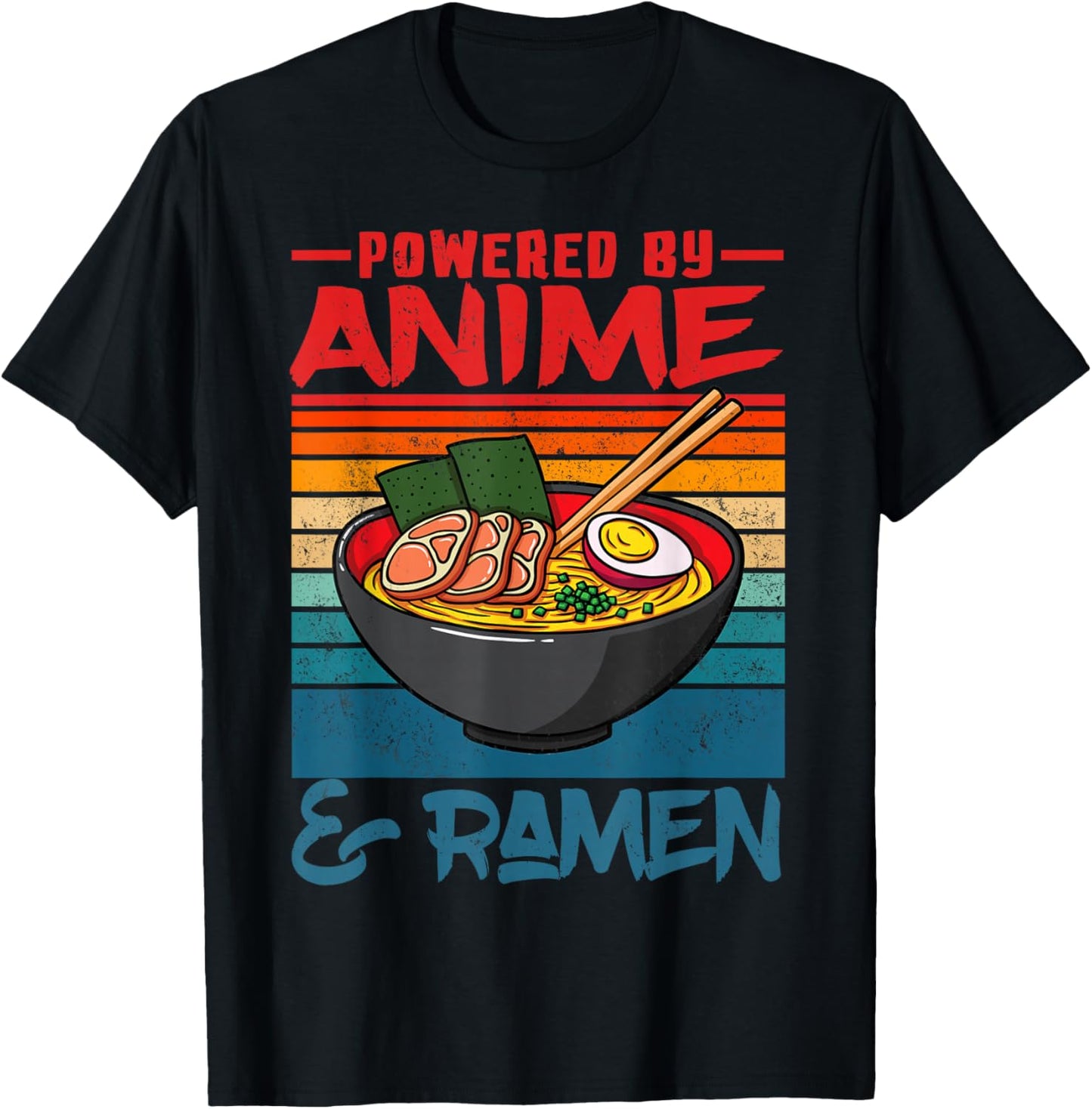 Powered By Anime & Ramen Love Anime Noodles Mens Women Kids