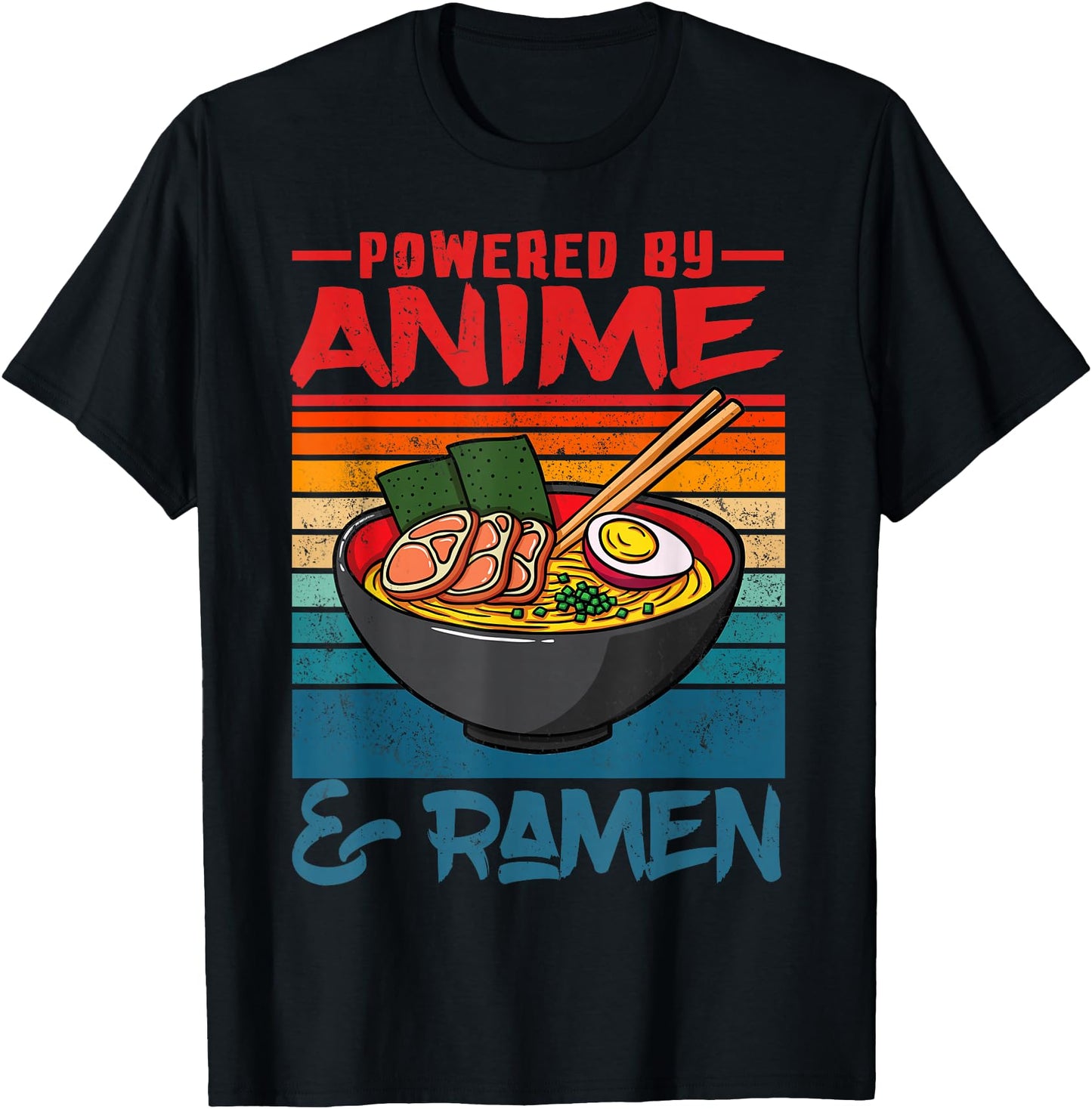 Powered By Anime & Ramen Love Anime Noodles Mens Women