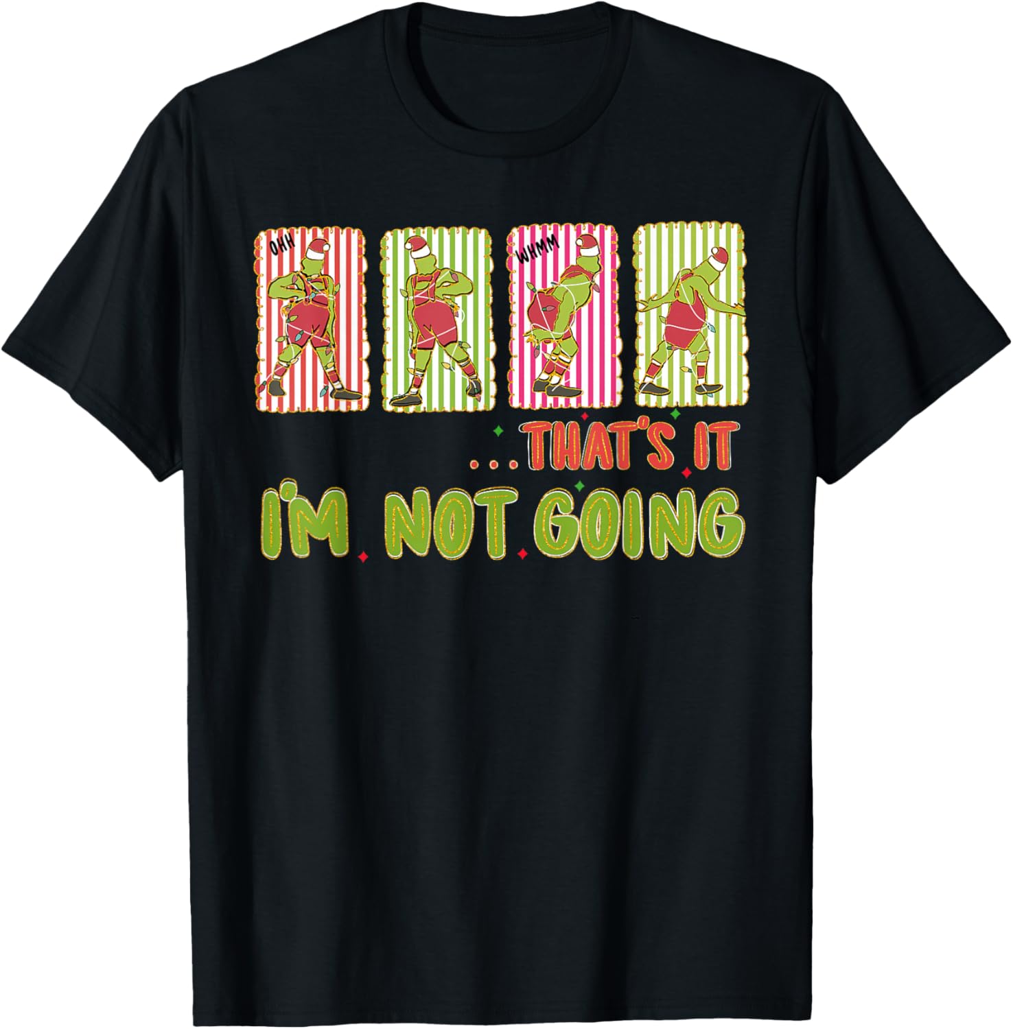 That's It I'm Not Going Merry Christmas Xmas Pajamas Holiday