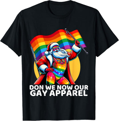 Don We Now Our Gay Apparel Gay Santa LGBTQ Christmas Xmas