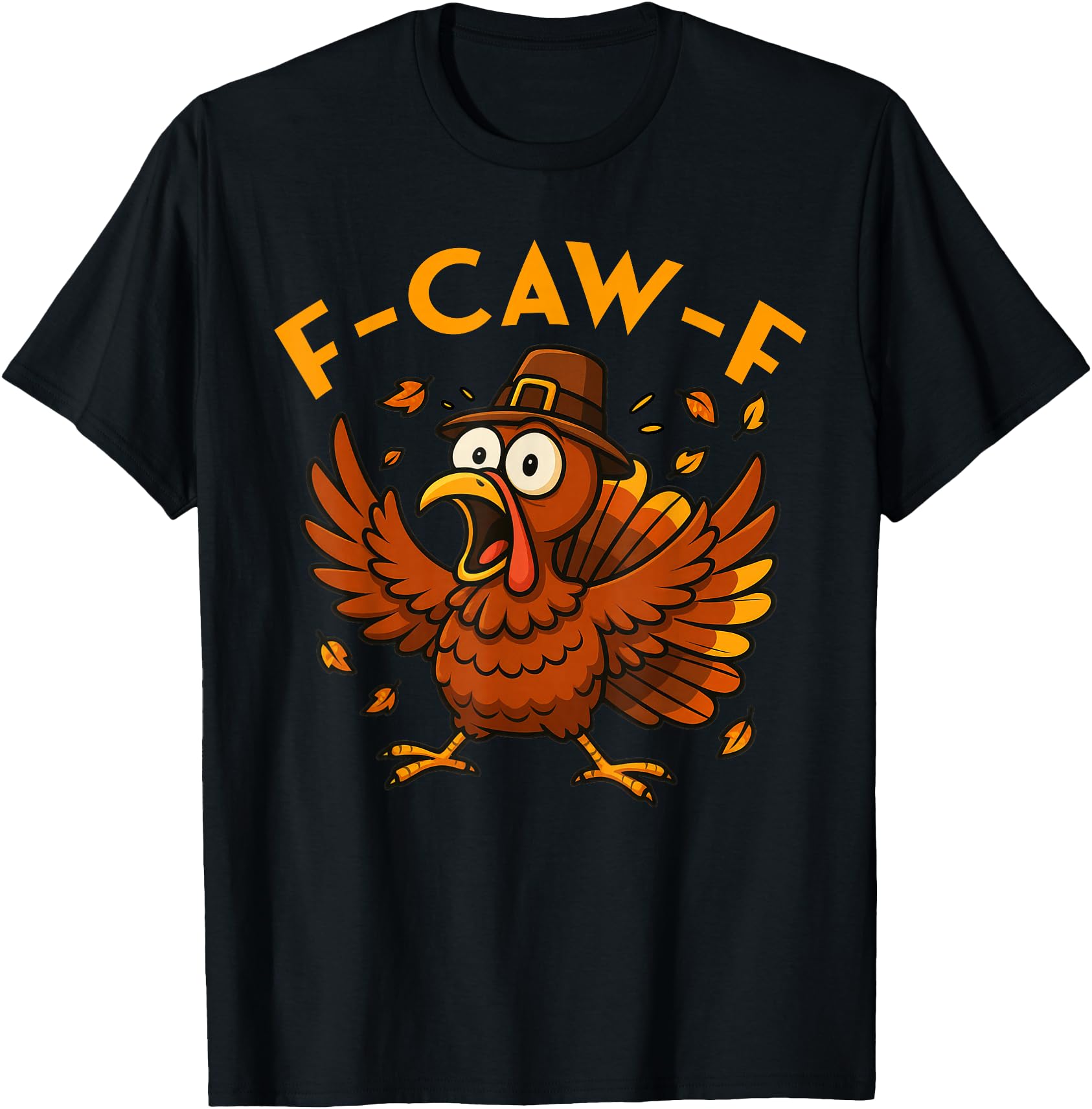 F-Caw-F Funny Turkey Joke Thanksgiving Party Humor Holiday