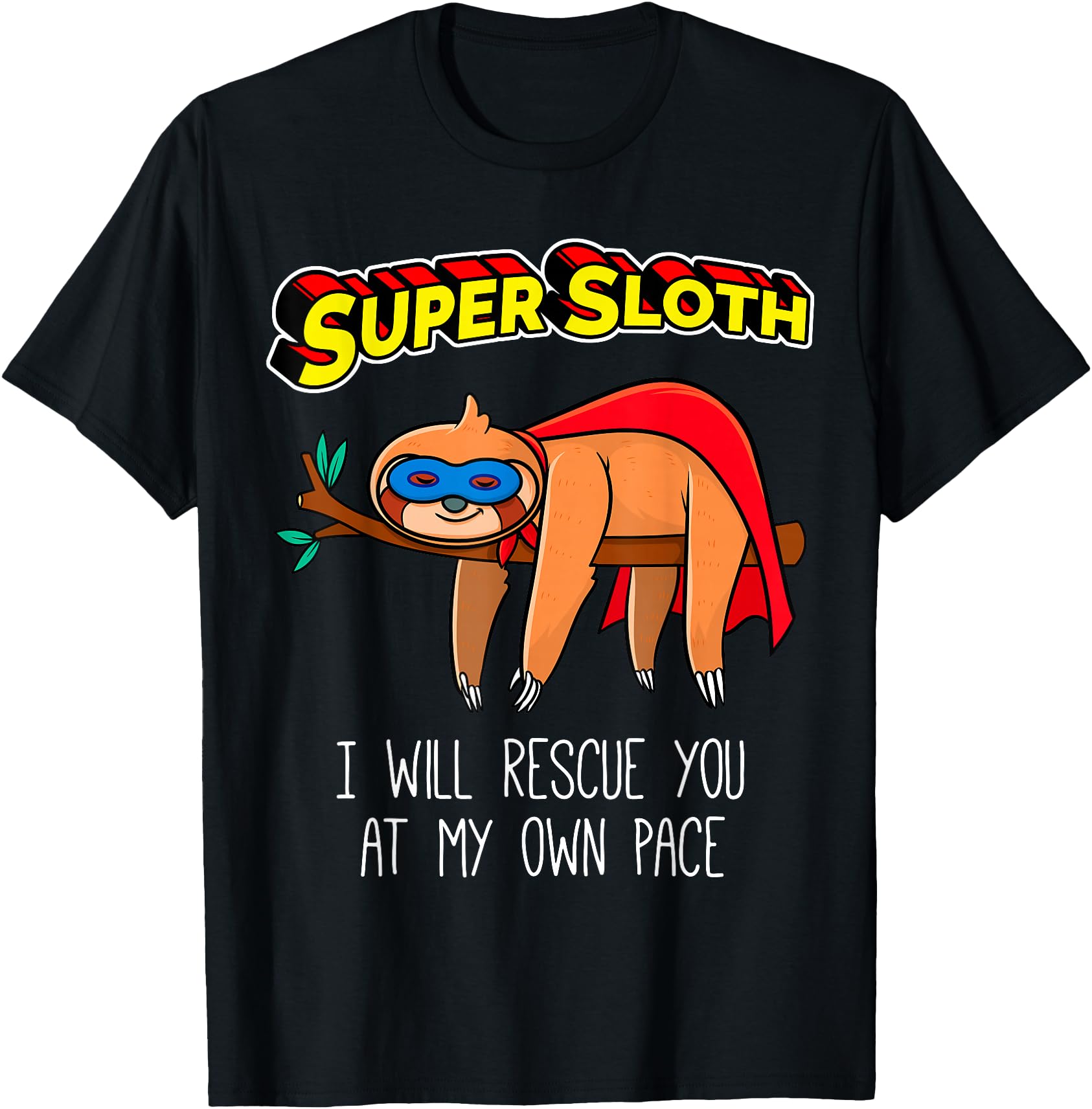 Funny Sloth Superhero Super Sloth Hero Gift
