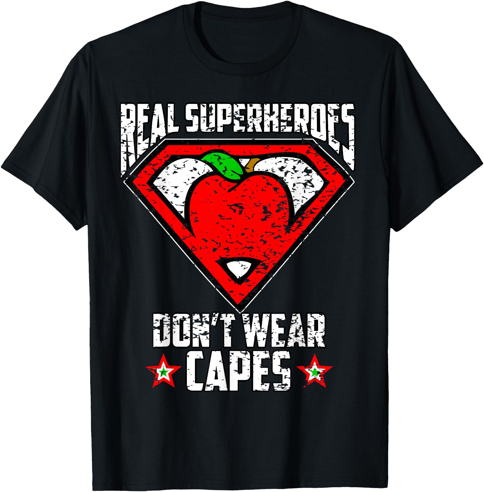 Distressed Real SuperHeroes Don't Wear Capes Teacher T Shirt Men Women Girls