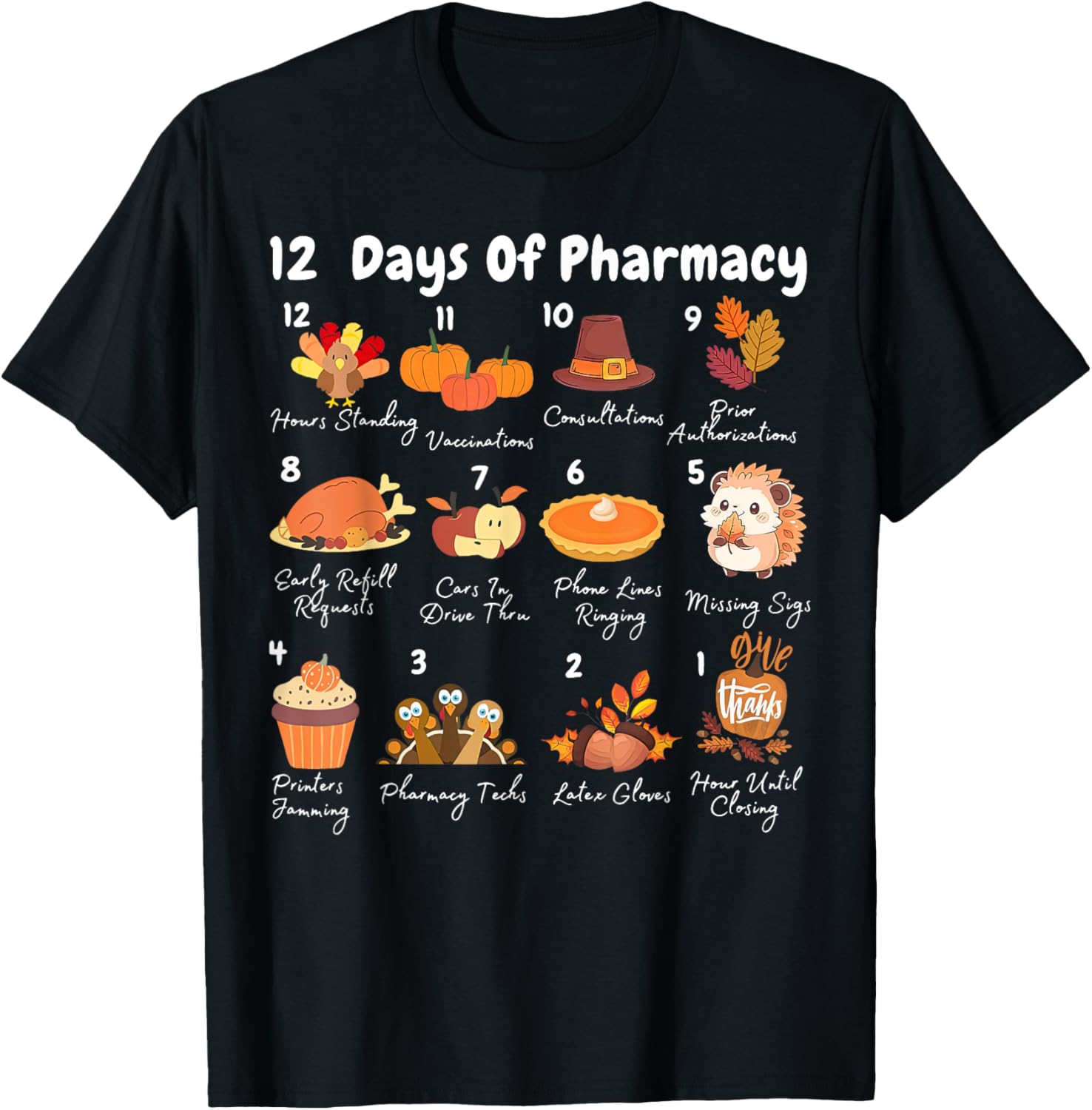 12 Days Of Pharmacy Thanksgiving Pharmacist Technician Fall T-Shirt