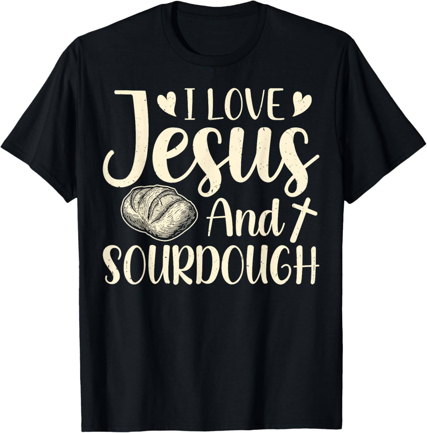 Christian Faith Sourdough Gifts - Love Jesus and Sourdough T-Shirt