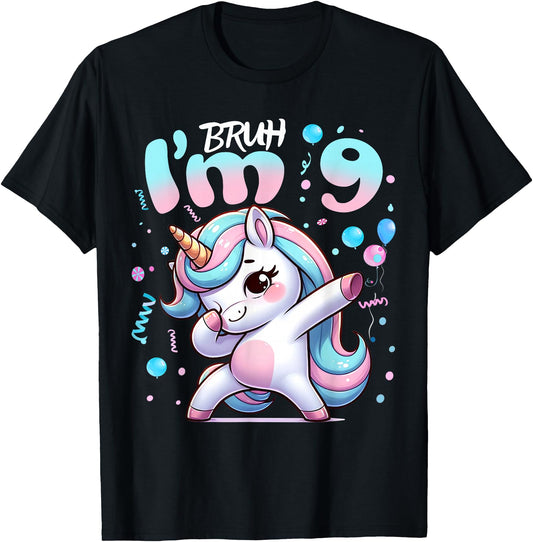 9th Birthday Girl Dabbing Unicorn Bruh I'm 9 Years Old Girls