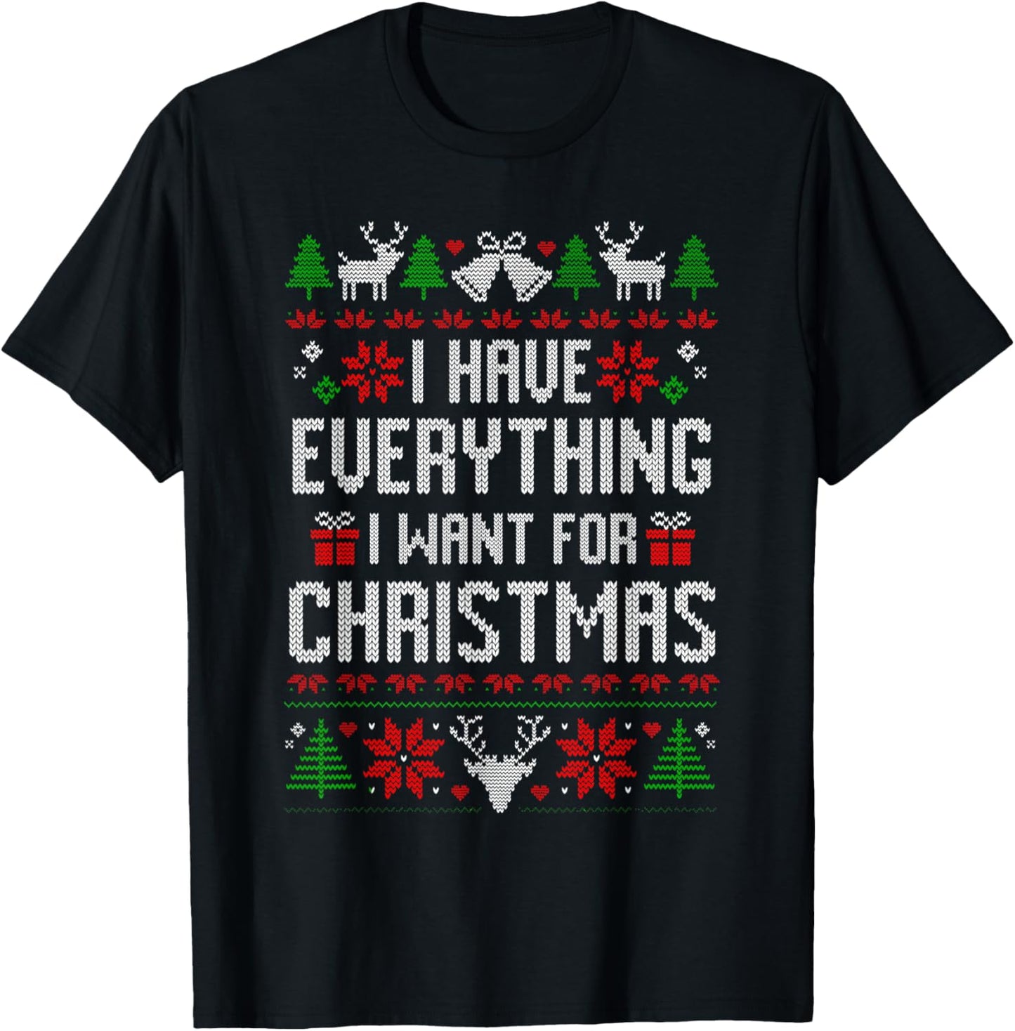 I Have Everything I Want For Christmas Xmas Couples Ugly
