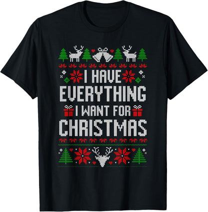 I Have Everything I Want For Christmas Xmas Couples Ugly
