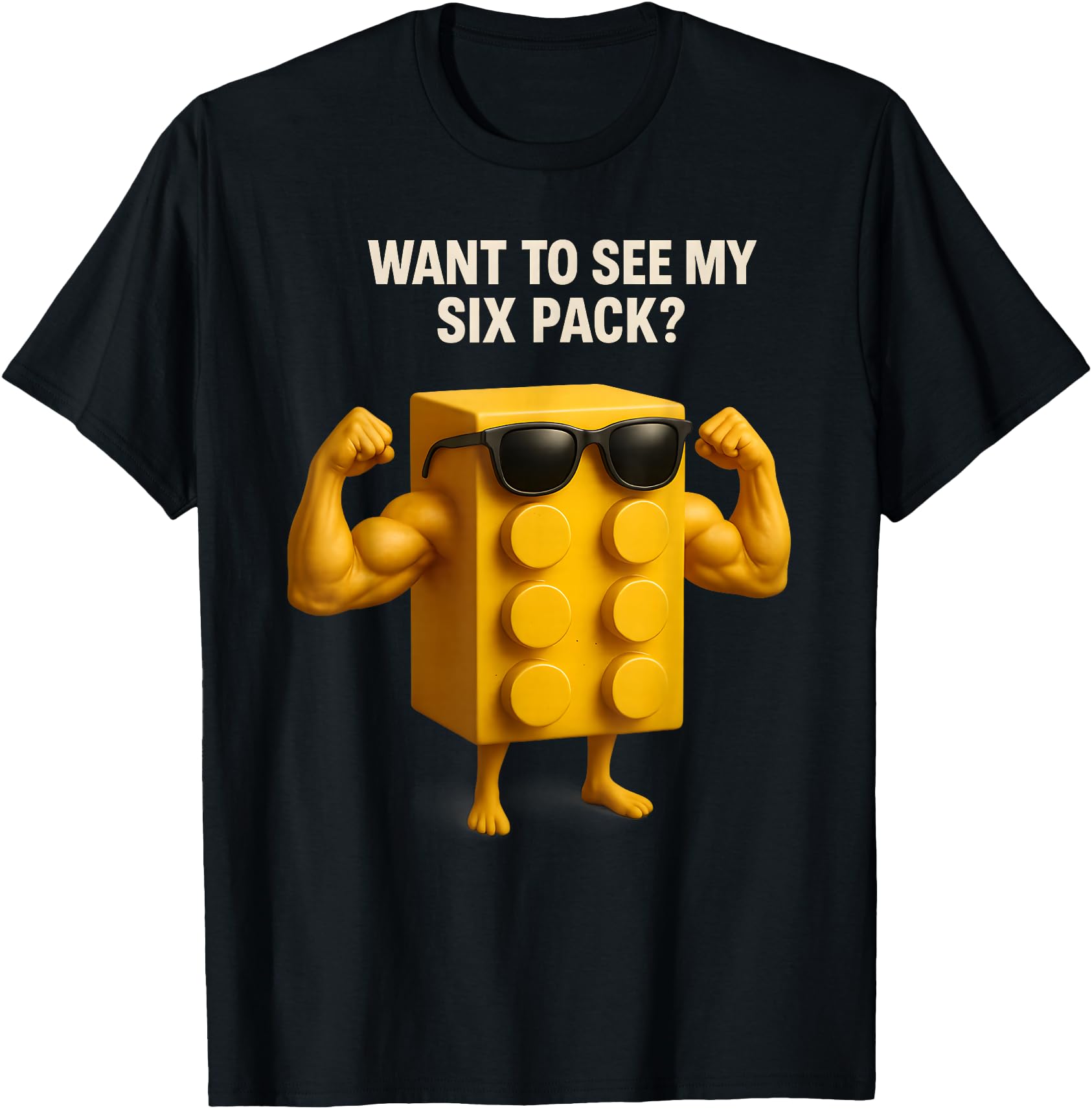 Want To See My Six Pack Bricks Lover Master Builder