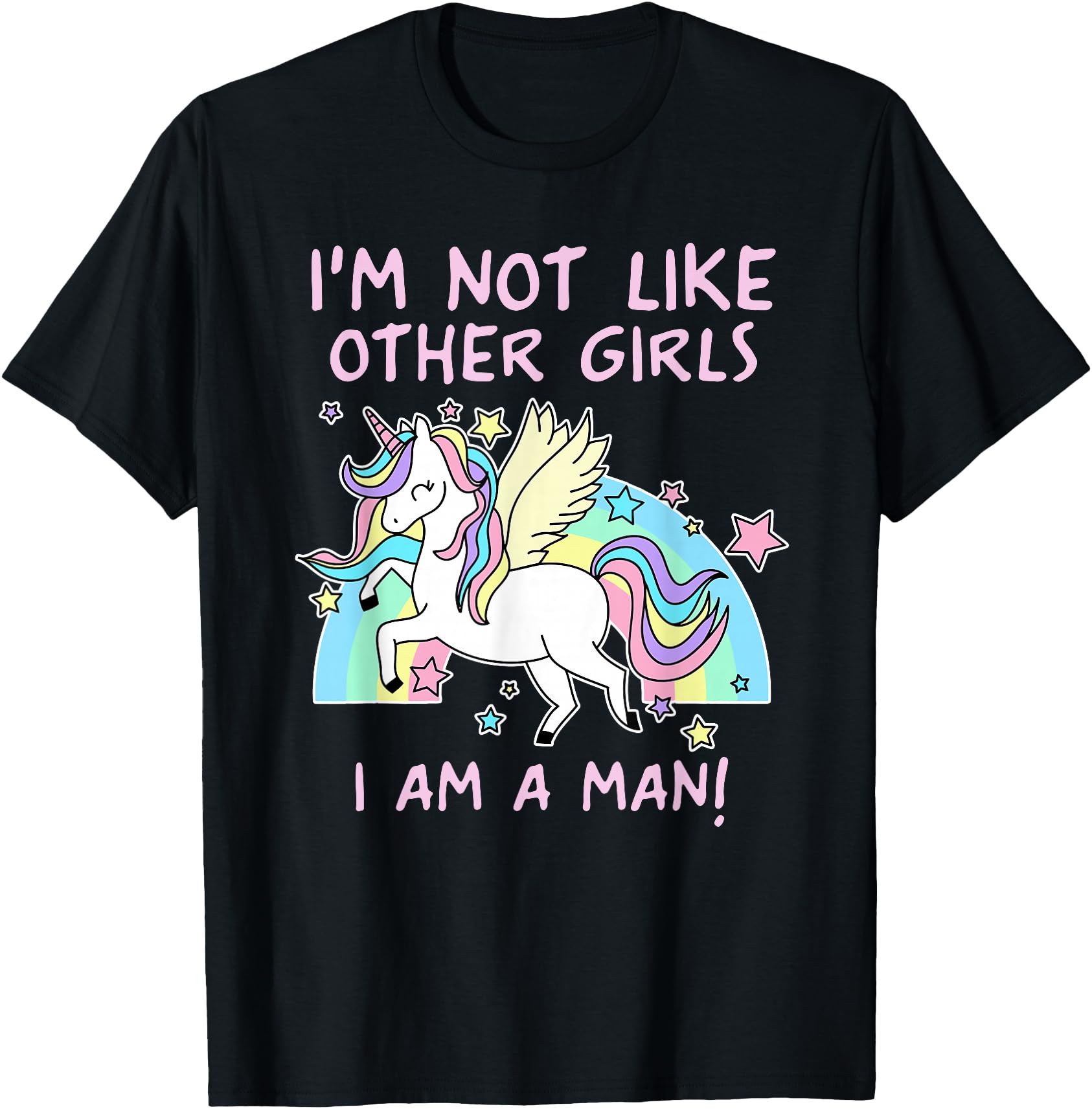 I'm Not Like Other Girls I Am A Man Funny Unicorn Design