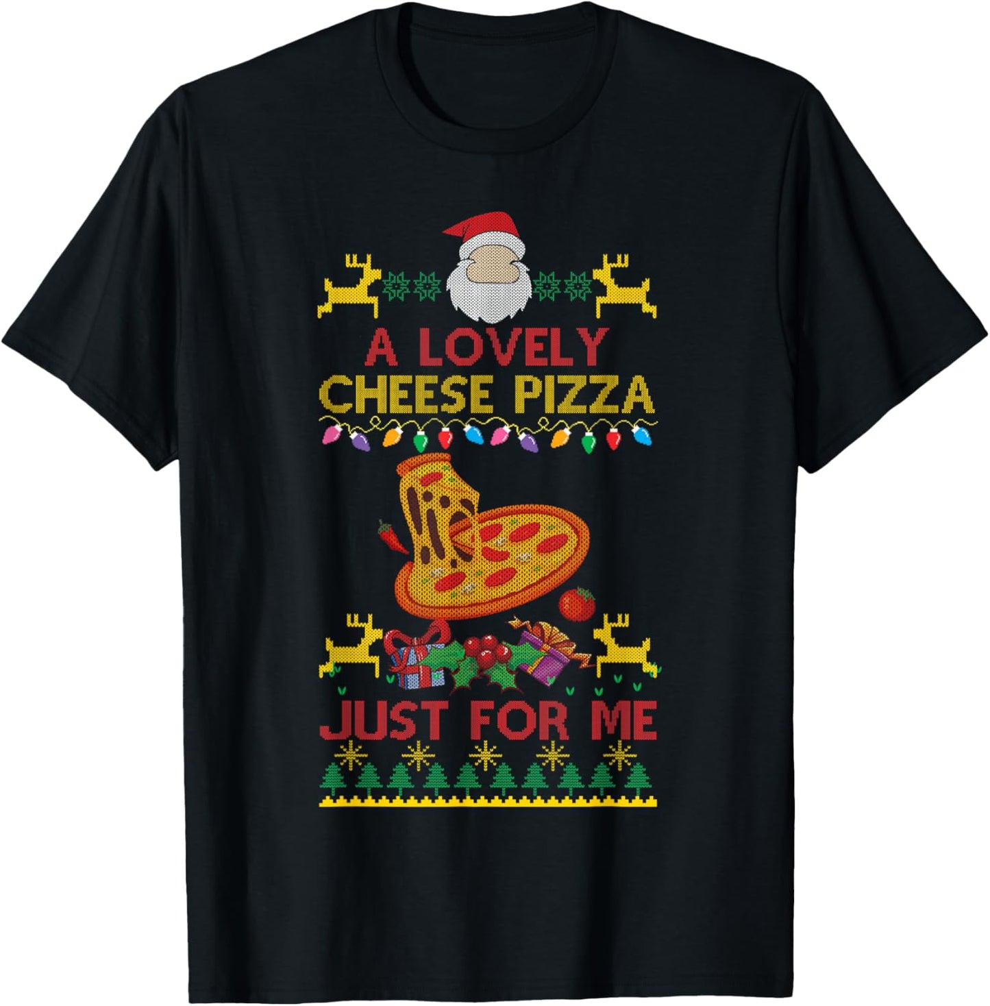 Lovely Cheese Pizza Just For Me Christmas Sweater Xmas