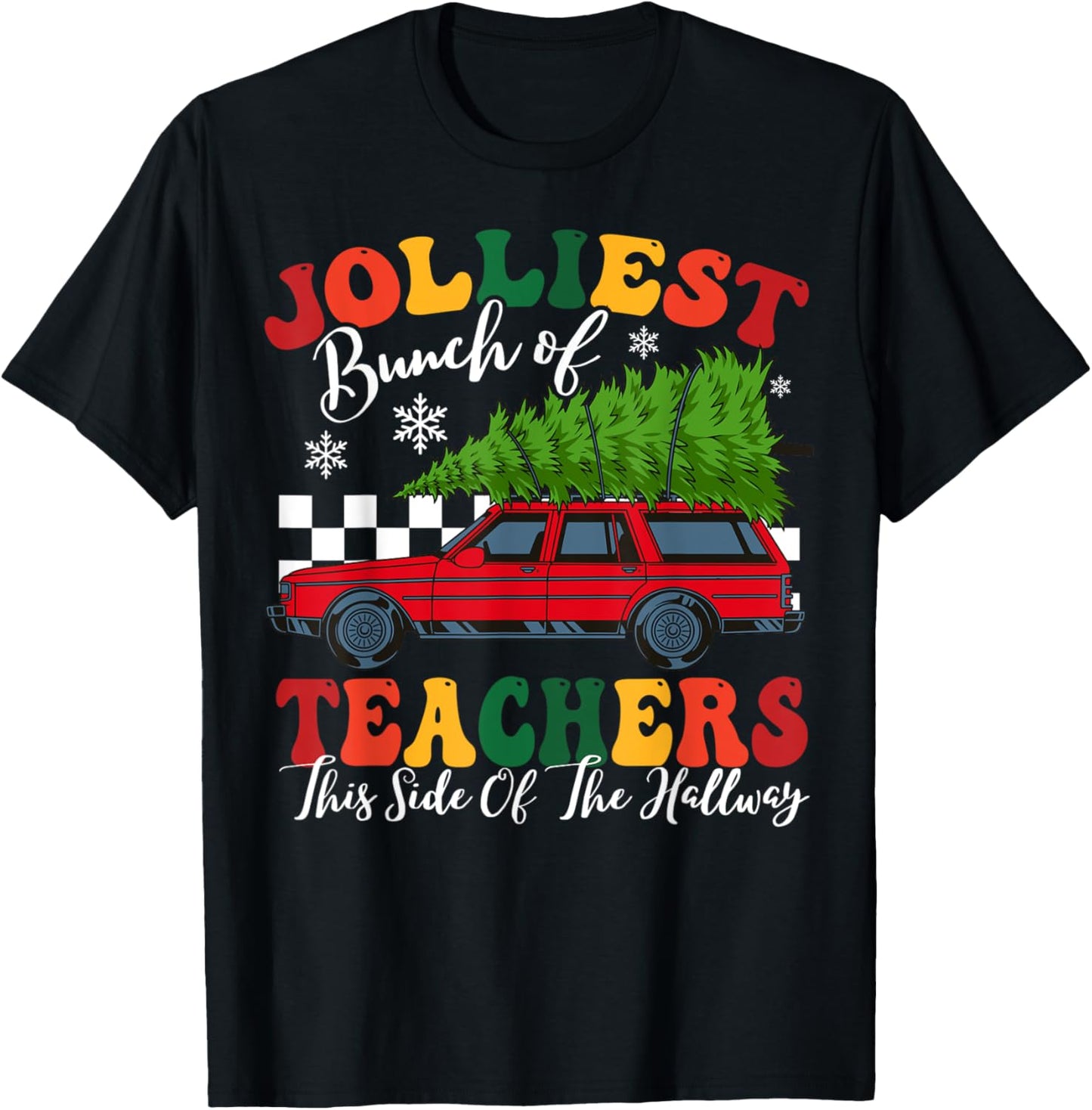 Jolliest Bunch of Teachers This Side Of The Hallway Xmas