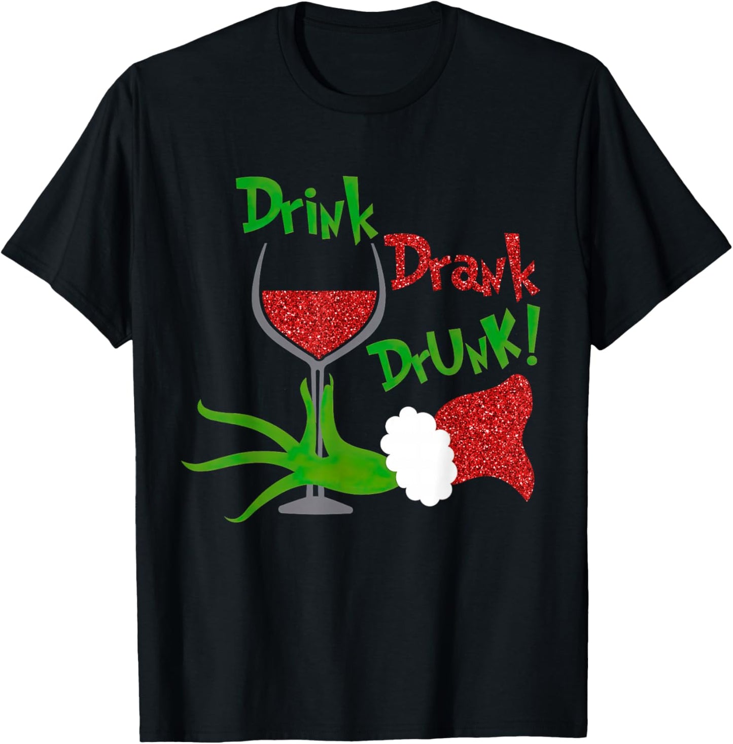 Funny Christmas tee Drink Drank Drunk xmas holiday Wine