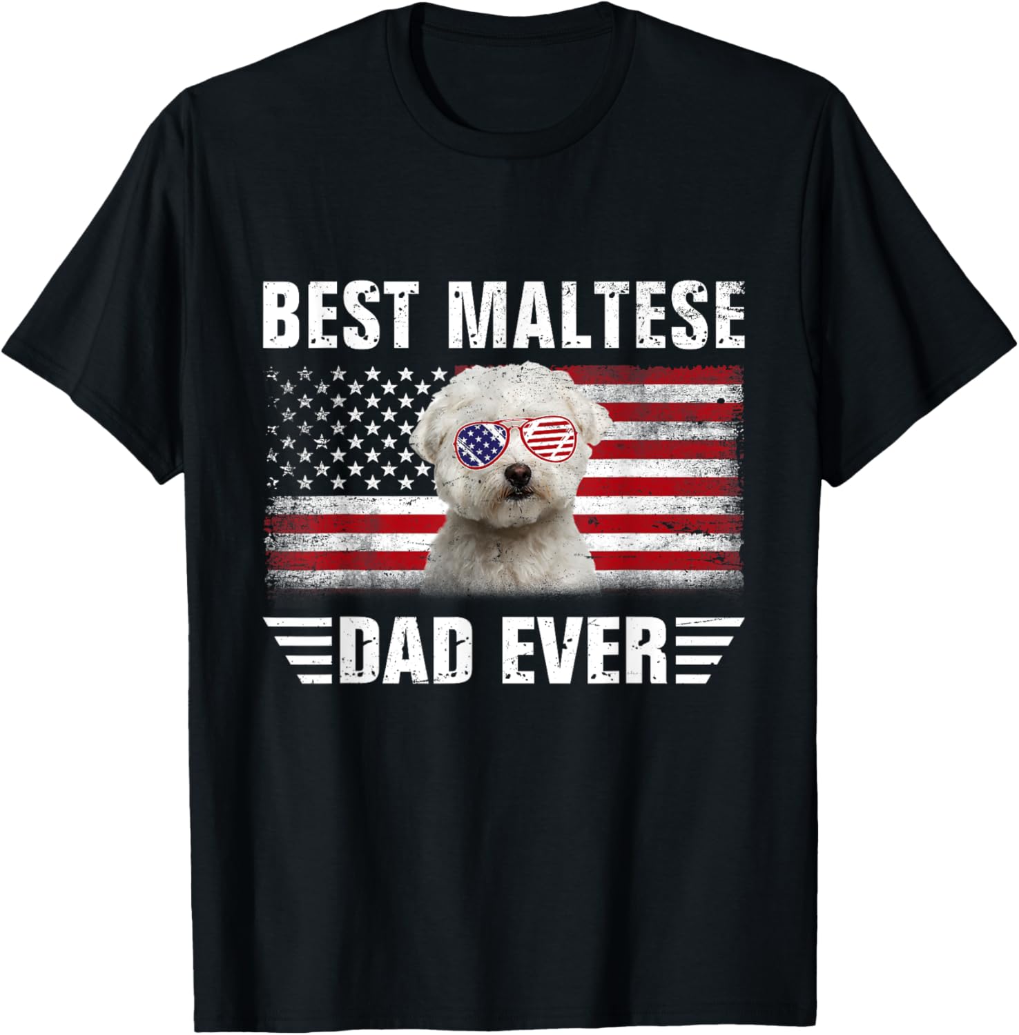 American Flag Best Maltese Dad Ever Tee Dog Dad Fathers Day T-Shirt