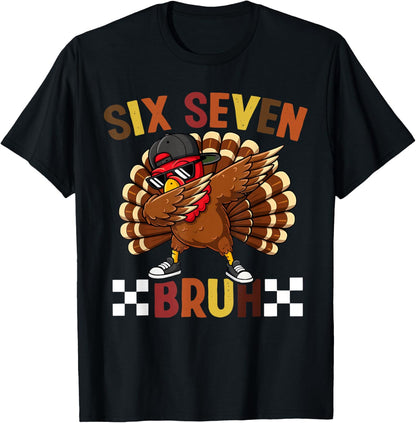 Six Seven 67 Thanksgiving Meme Funny Thankful Turkey Dabbing