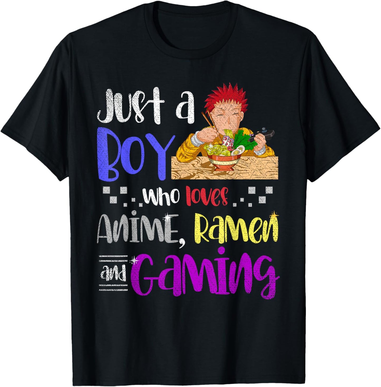 Just A Boy Who Loves Anime Ramen And Gaming Gamer Anime