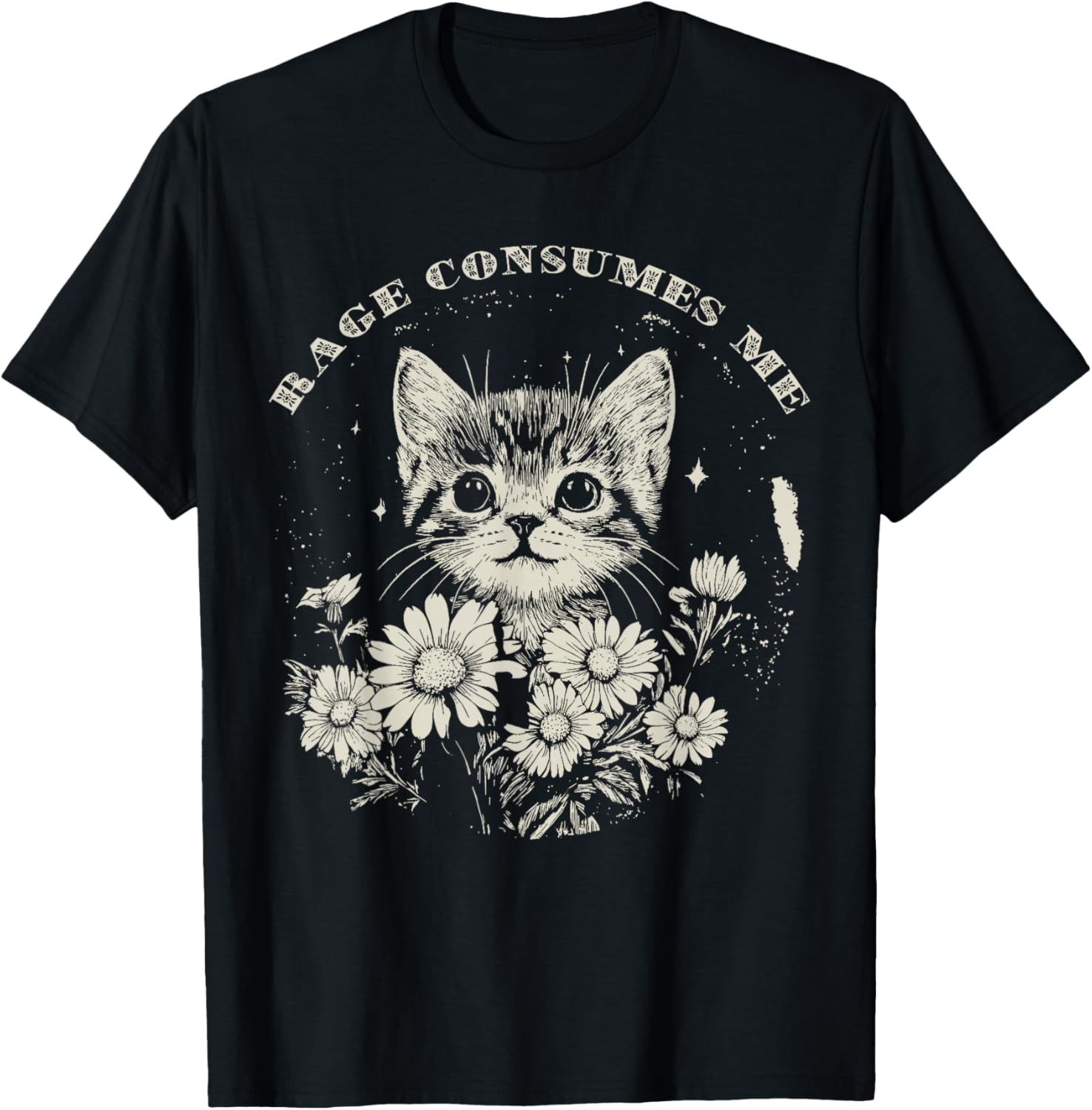 Cute Cat Rage Consumes Me Funny Sarcastic Kitten Flower