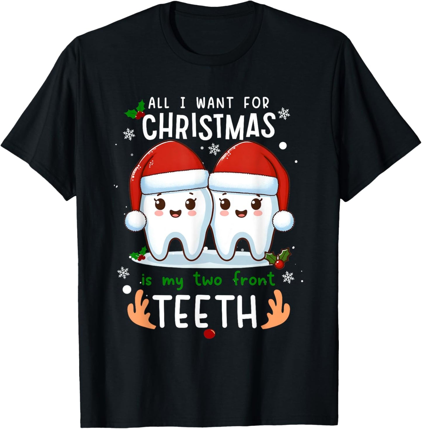 All i want for Christmas is my two front teeth Xmas Gifts
