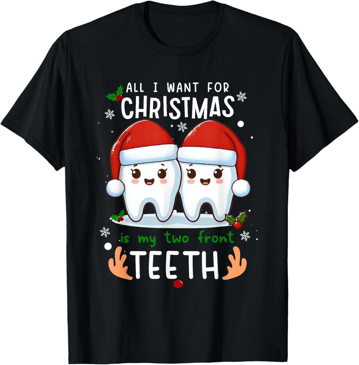 All i want for Christmas is my two front teeth Xmas Gifts