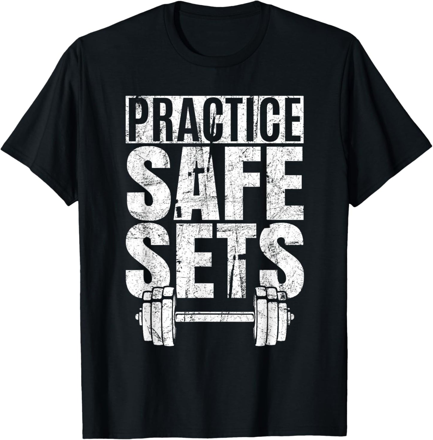 Funny Practice Safe Sets - Weight Lifting