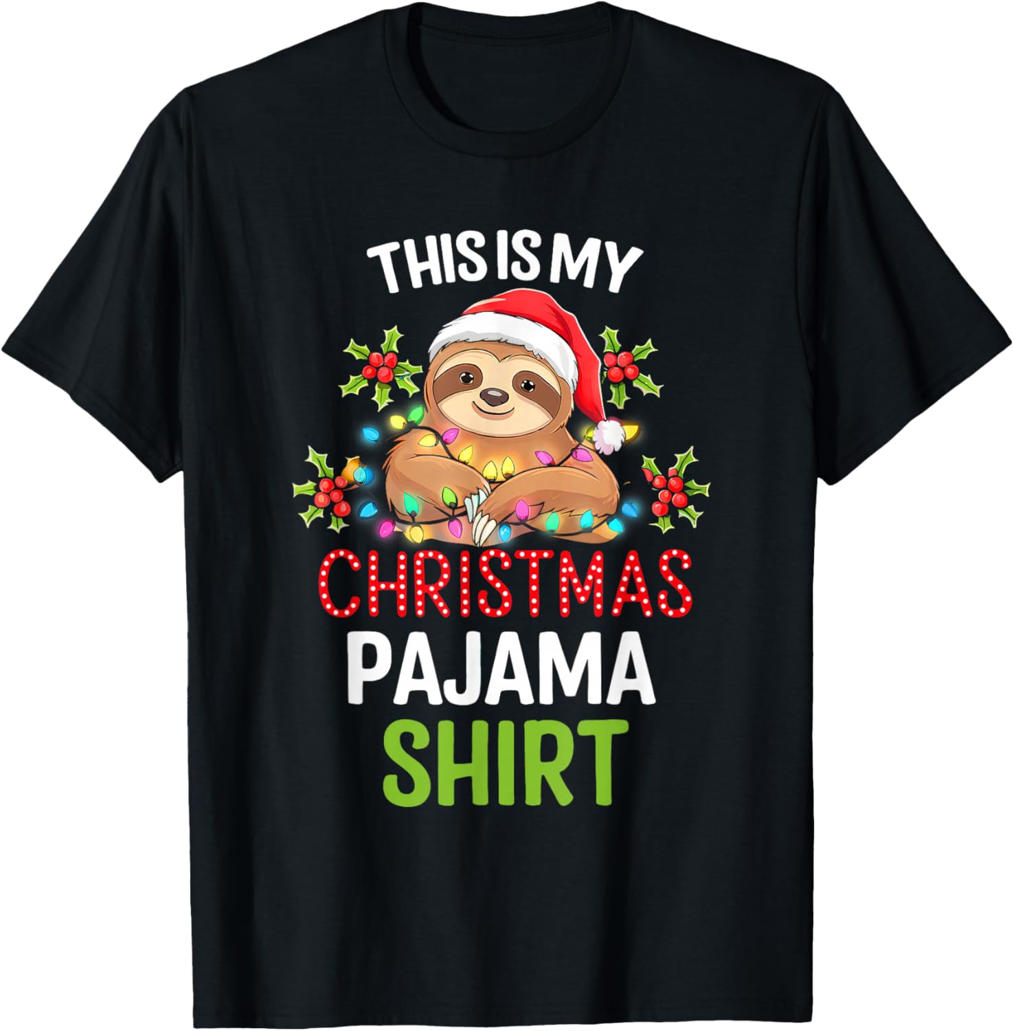 This Is My Christmas Pajama Shirt Sloth Funny Xmas Pajama