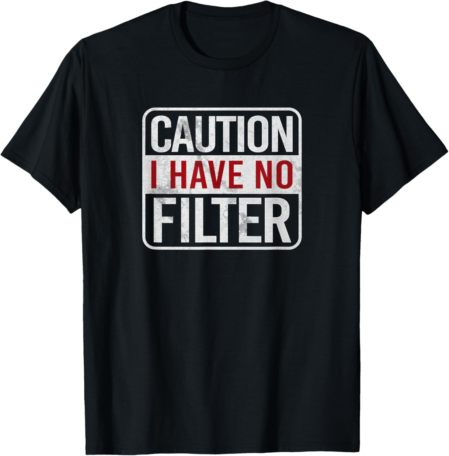 Caution I have no filter Funny sarcastic humor Short Sleeve