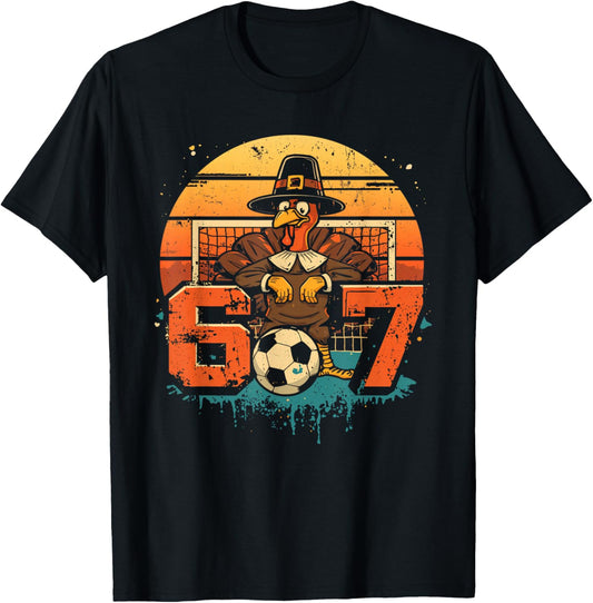 67 Turkey Soccer Six Seven Funny Thanksgiving 2025 Kids Boys