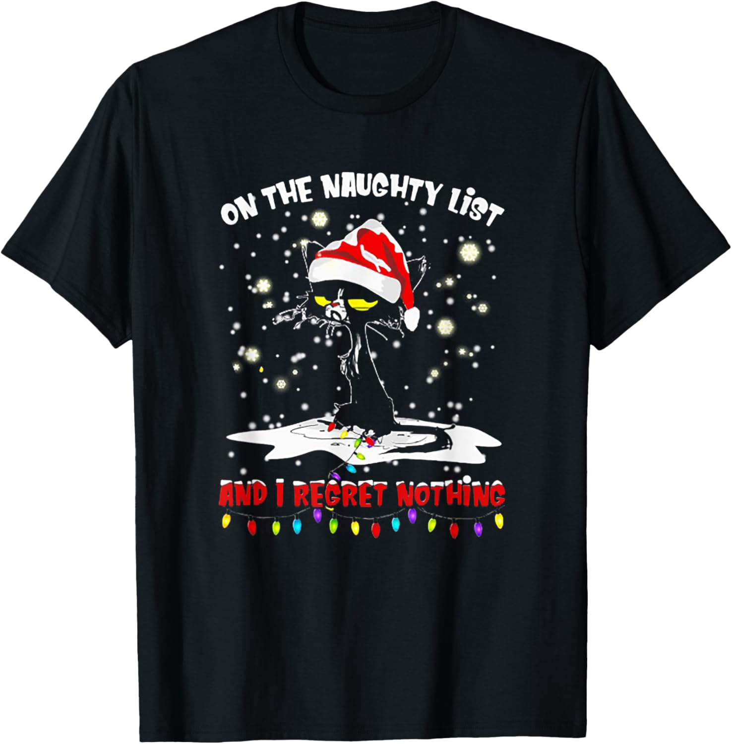 On The Naughty List And I Regret Nothing Black Cat Xmas T-Shirt for Men Women